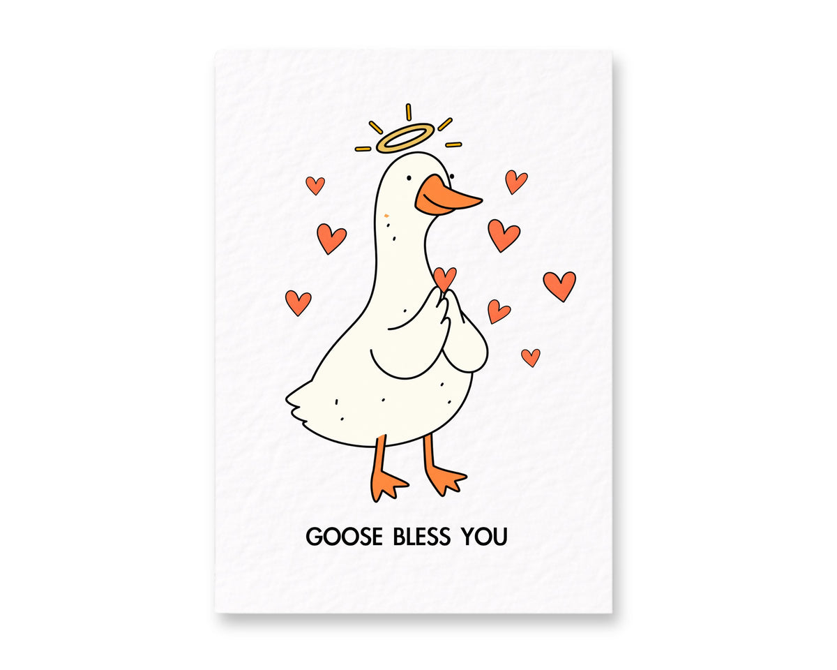 Goose Bless You Greeting Card, Funny Goose Card, Cute Animal Card, Quirky Pun Card, Friendship Card, Love Card, Encouragement Card