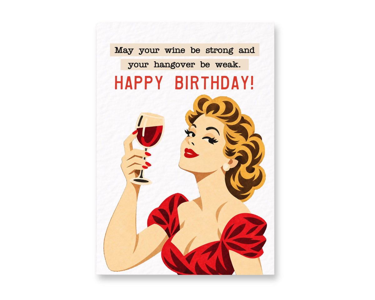 Funny Retro Birthday Card, Wine Lover Birthday Greeting, Woman Drinking Wine, Cheeky Hangover Humour, Wine Drinking Friend