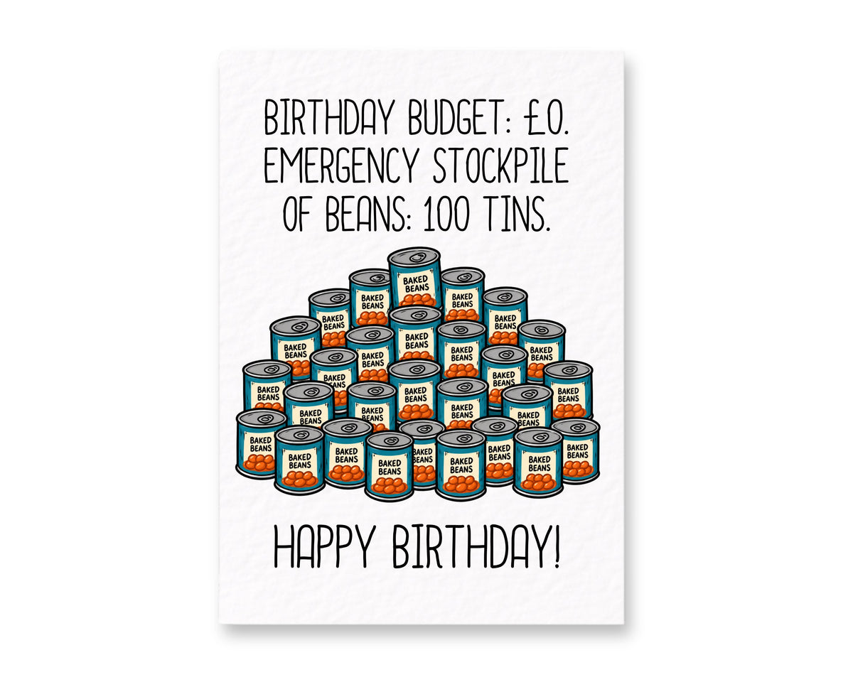 Funny Birthday Card, Emergency Stockpiling Humour, Baked Beans Gag, Quirky Greeting