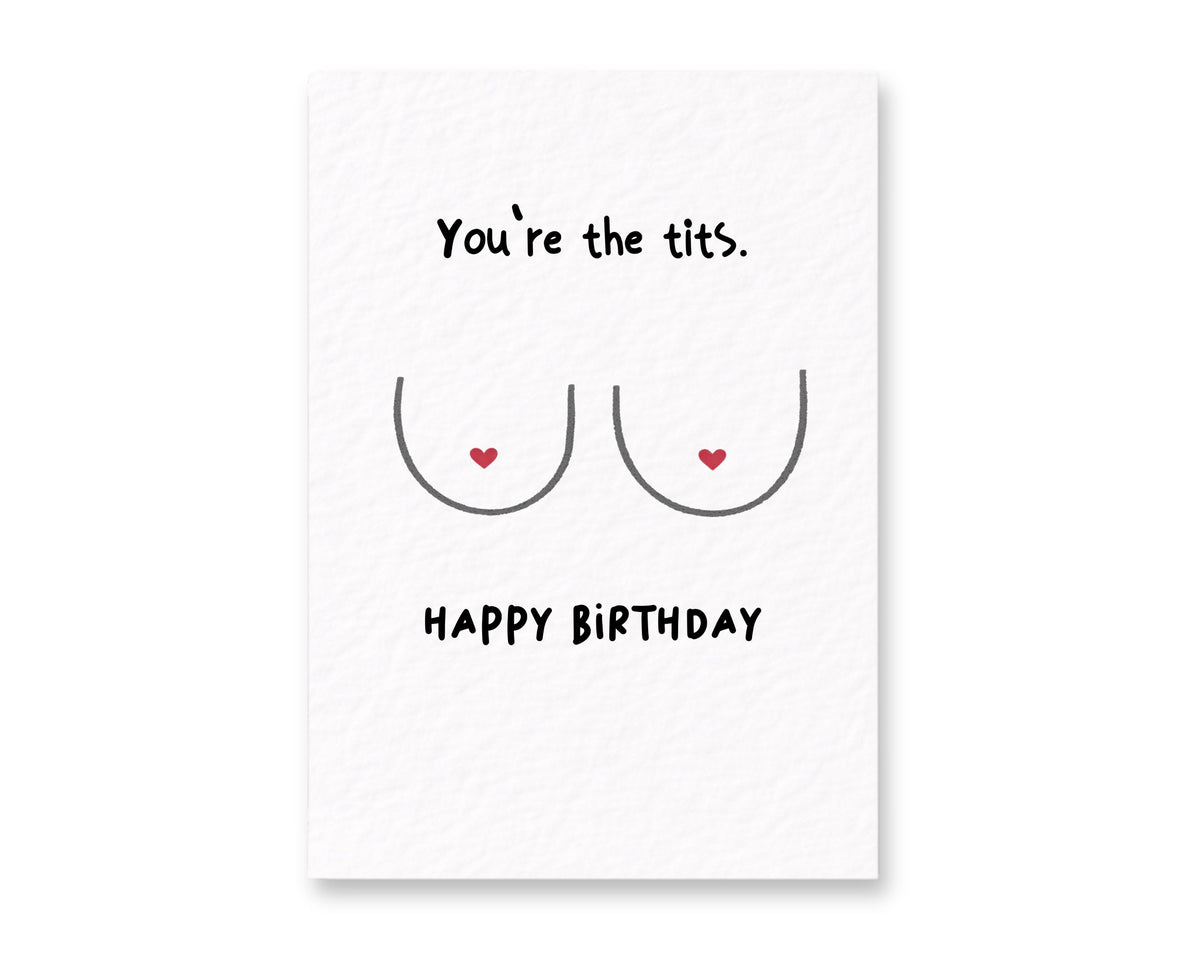 You're The Tits Cheeky Birthday Card, Funny Cute Greeting Card