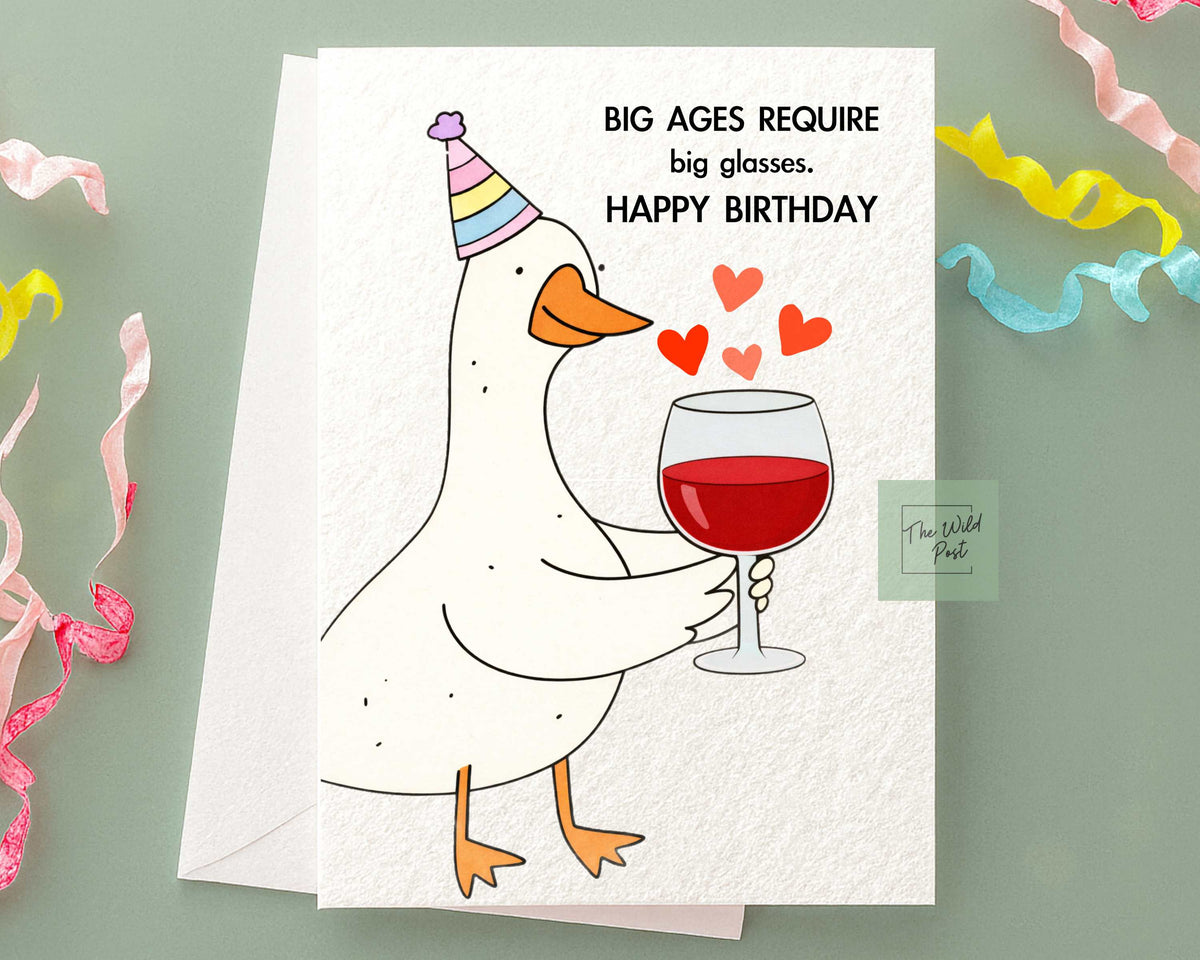 Funny Goose, Big Ages Require Big Glasses Birthday Greeting Card