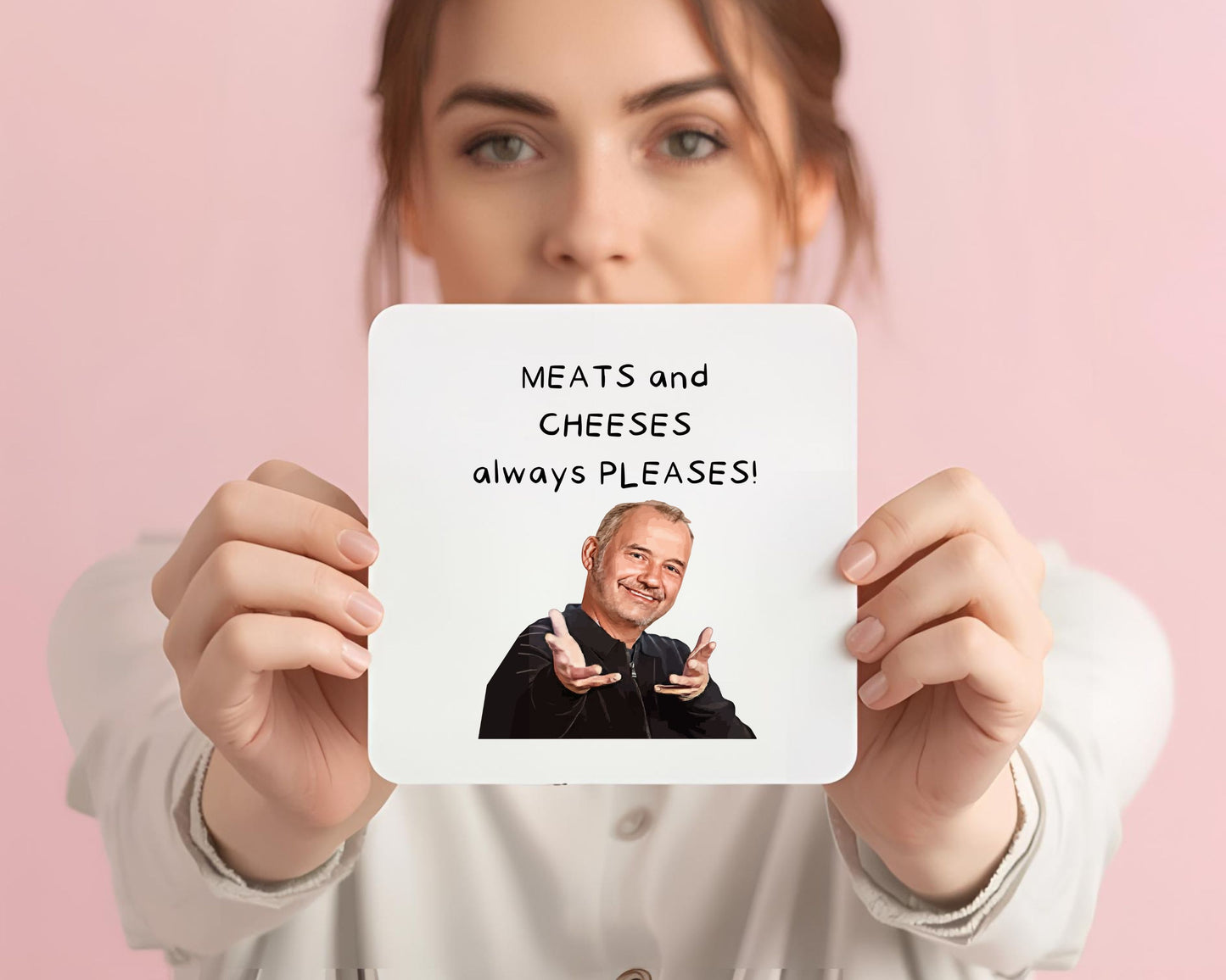 Meats and Cheeses Funny Coaster, Birthday Gift, Funny Coaster, Novelty Coaster, Funny Gift, Friendship Gift, Thank You Gift.