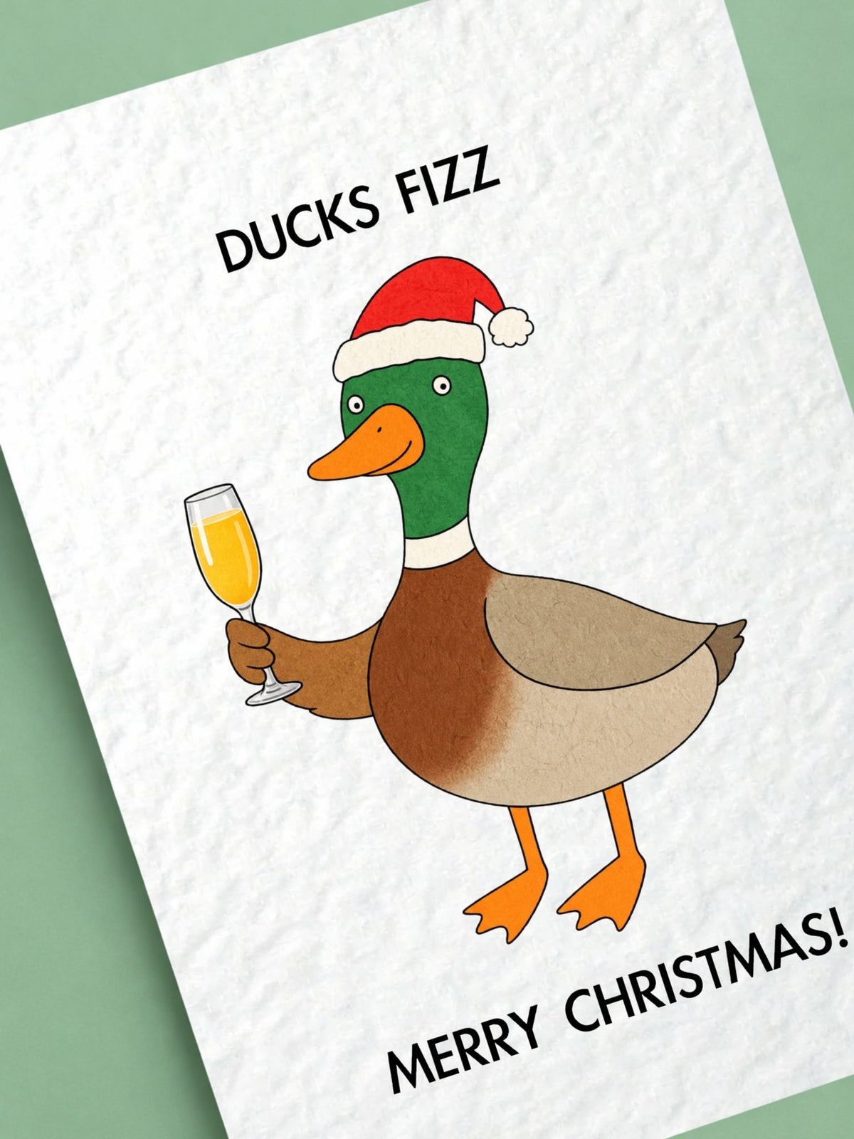 Funny Christmas Duck Card, Festive Pun, Champagne Humour, Quirky Fizz Champagne Greeting