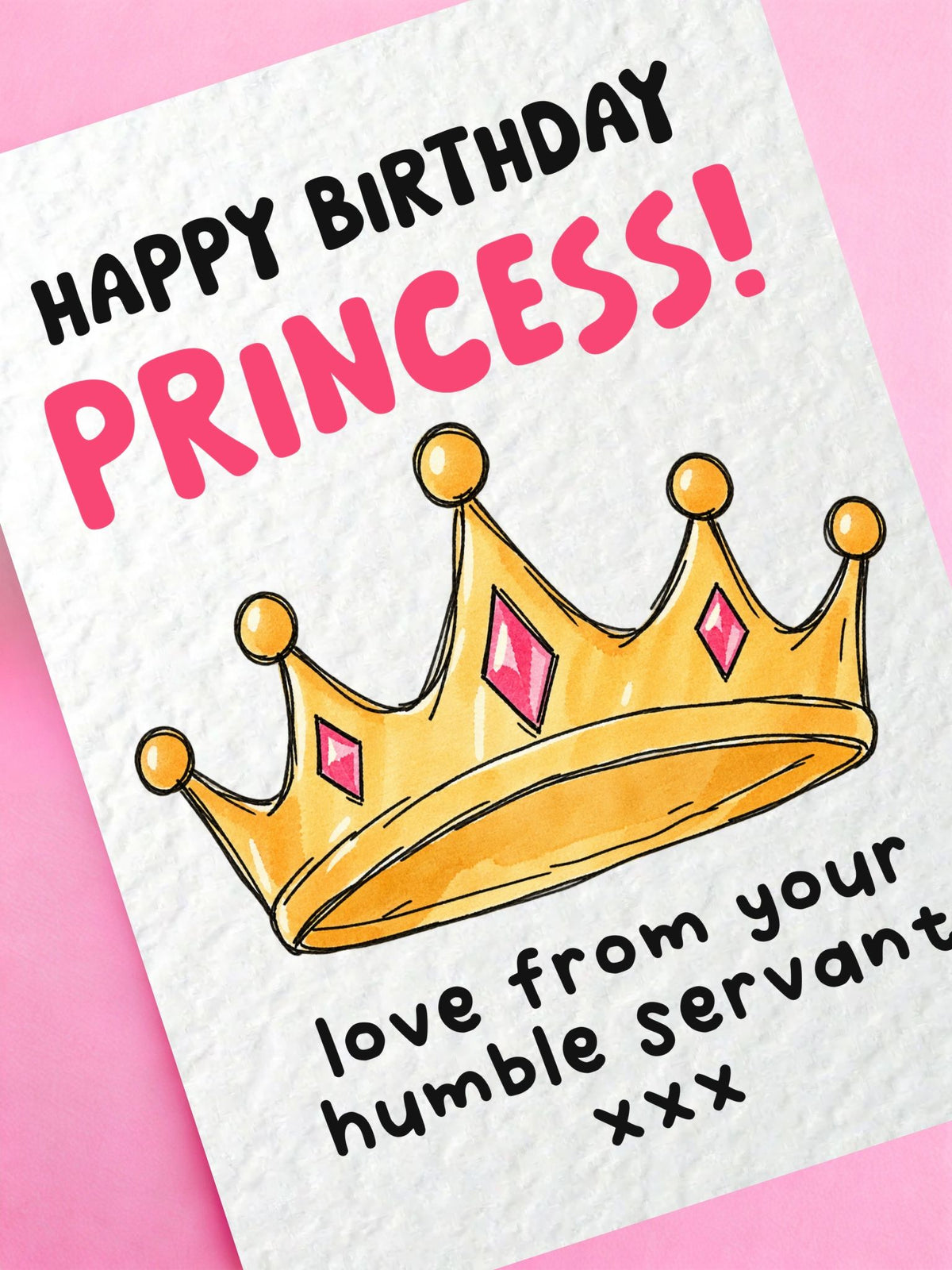 Funny Princess Birthday Card, Royal Humour, Cute Crown Tiara Illustration, Playful Greeting