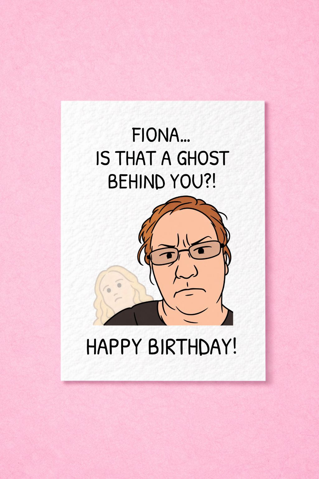 Funny Meme Birthday Card, Quirky Greeting Card, Is That A Ghost/Spirit In The Background