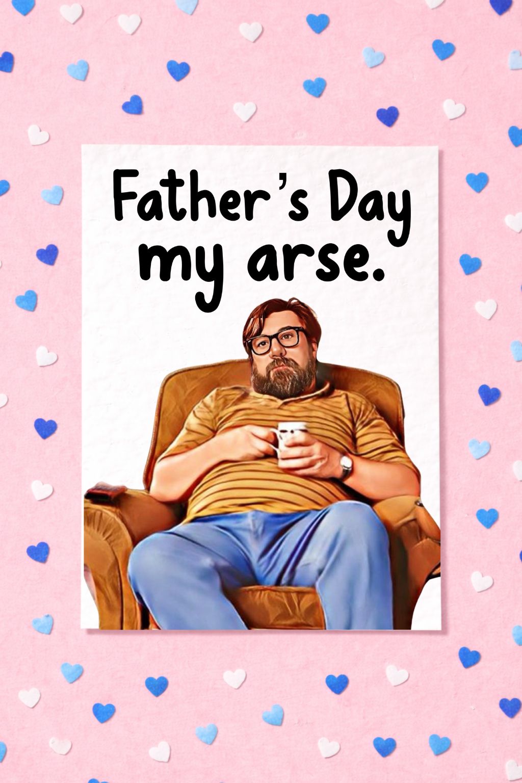 Funny Father's Day Card: Humorous Greeting Card For Dad