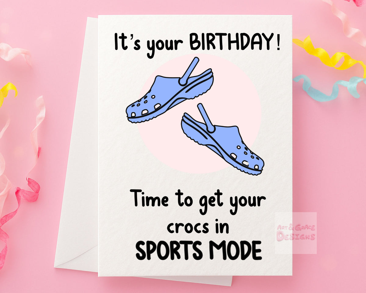 Funny Croc Greeting Card - Sports Mode - It's Your Birthday- Happy Birthday - Humorous