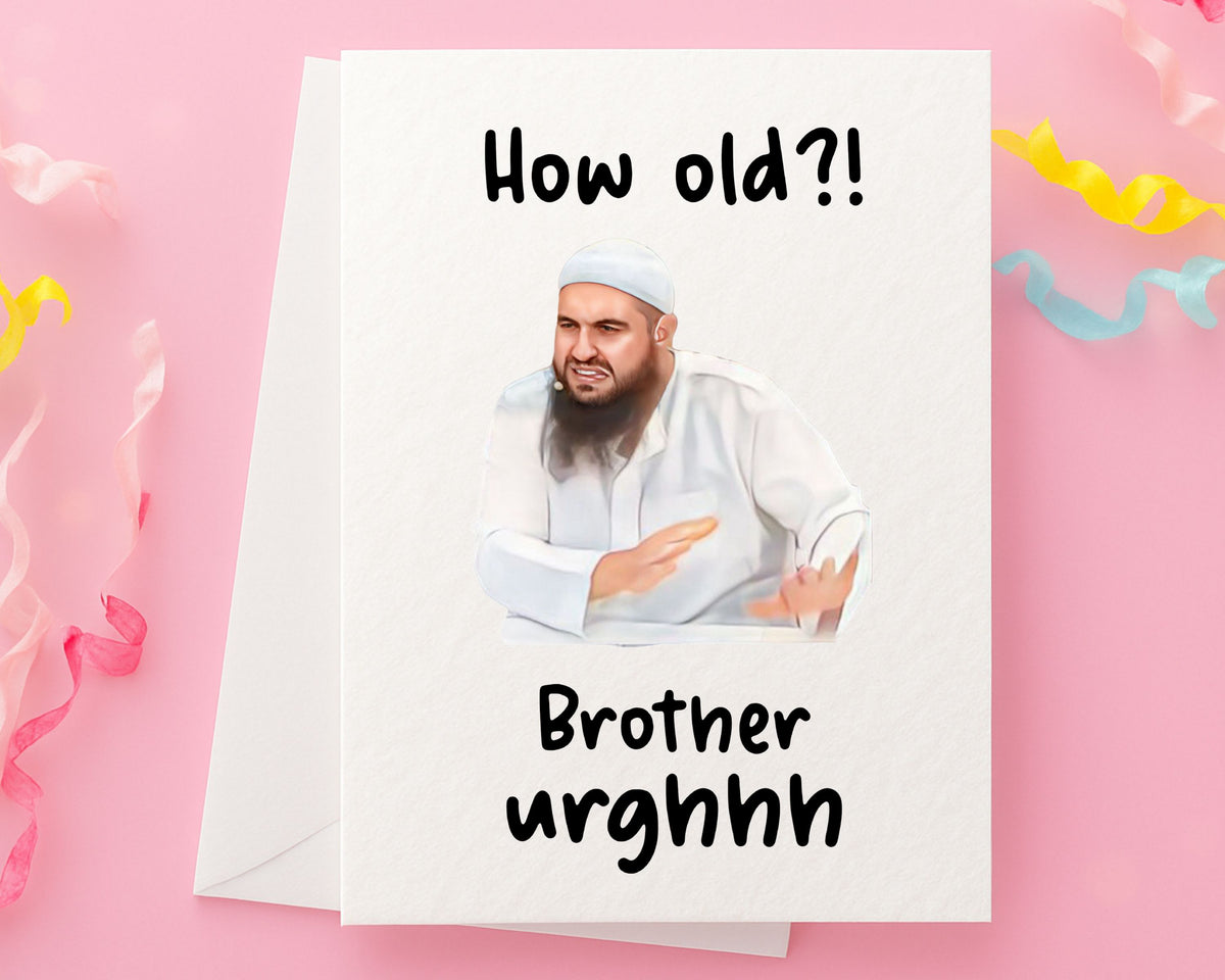 Brother Urgh Birthday Card, How Old? , Brother Eww, What’s that Brother, Meme Card, Funny Card, Birthday Card, Old Card, Rude