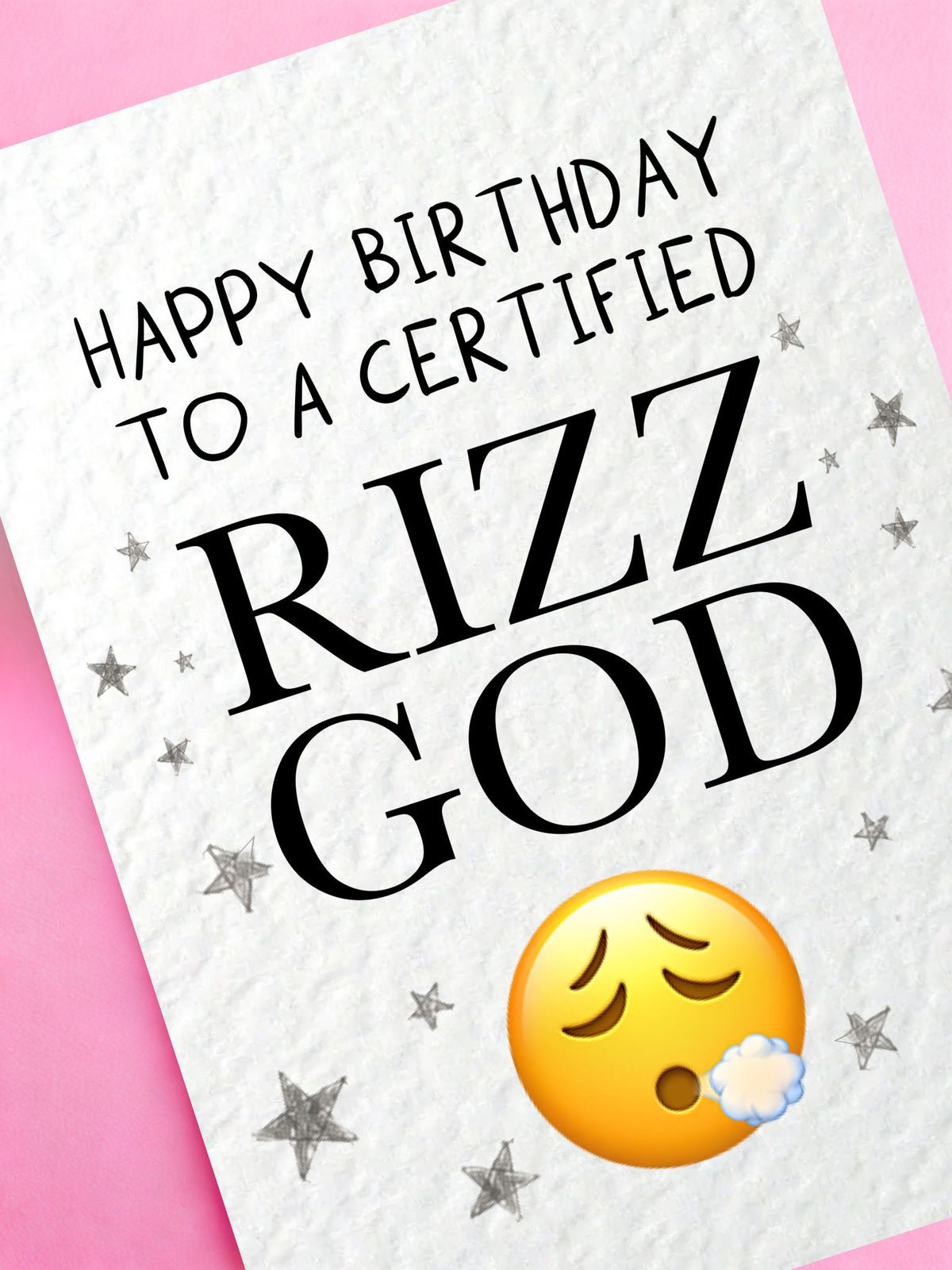 Funny Birthday Card For A Certified Rizz God, Boyfriend, Friend, Girlfriend, Or Someone With Unmatched Rizz