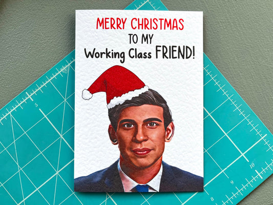 Rishi Sunak Christmas Greeting Card - Funny Politician Card- Boris Johnson - Working Class Joke