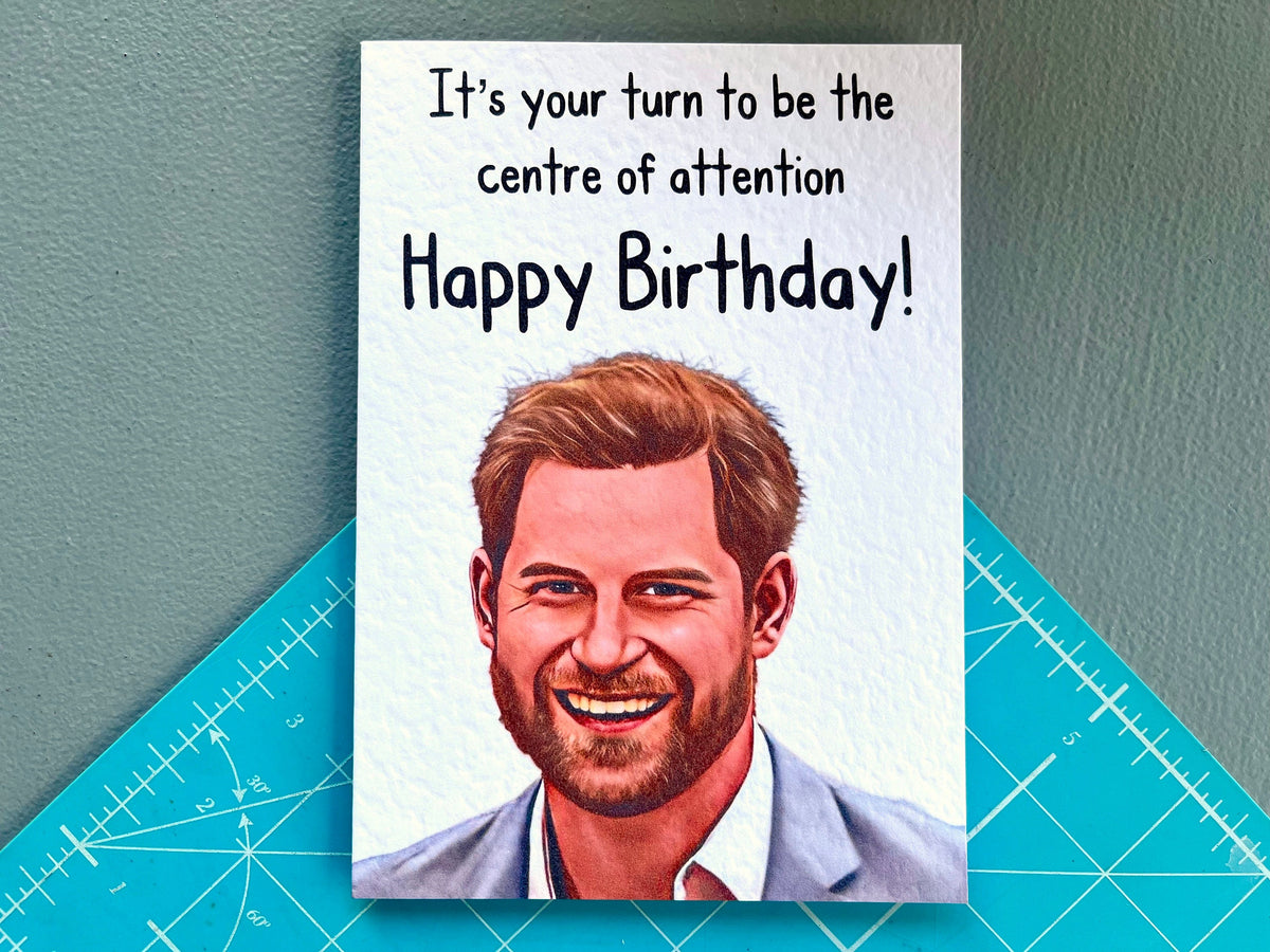 Prince Harry Birthday Greeting Card - Funny Royal Family Card- Meghan Markle - Royal Family Drama