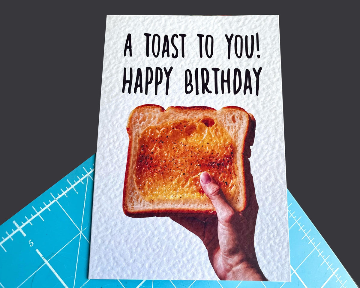 Funny Greeting Card - A Birthday Toast- It's Your Birthday- Happy Birthday - Humorous