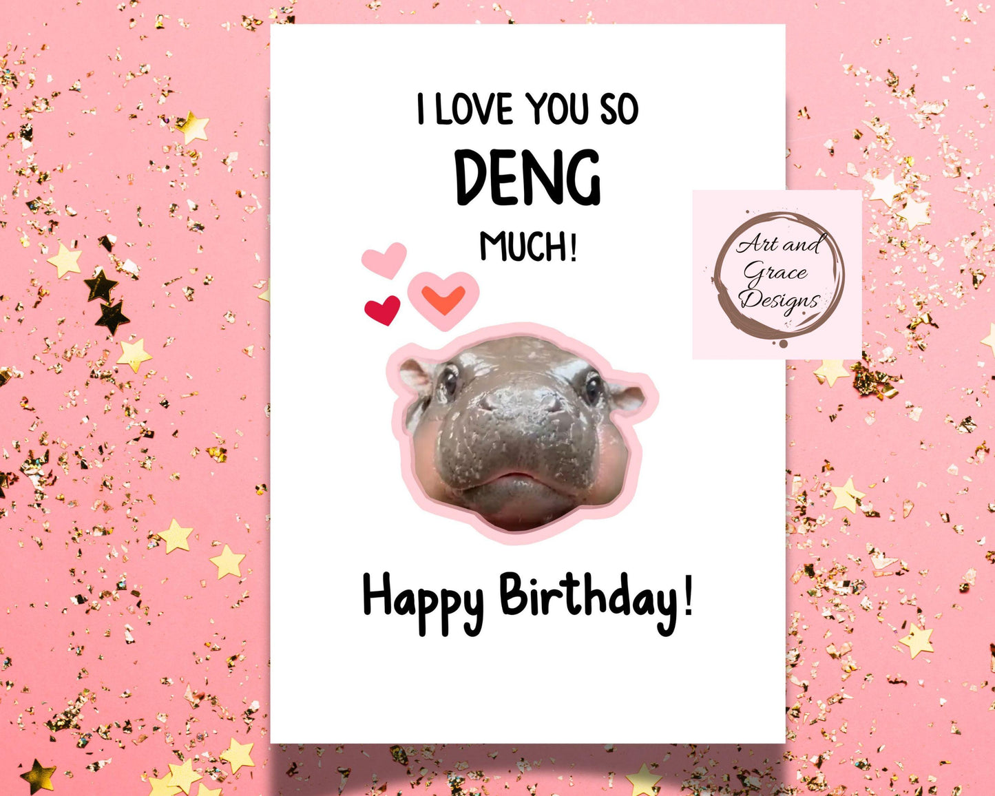 Happy Birthdeng Moo Deng Birthday Card -I Love You So Deng Much- Viral Hippo Handcrafted Birthday Meme Card