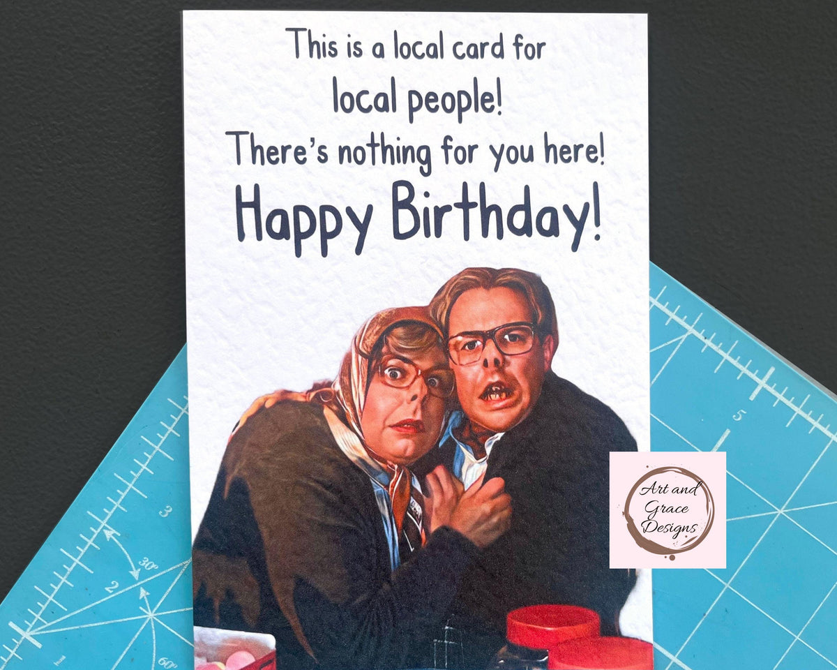 League Of Gentlemen Birthday Card - Edward and Tubbs - Famous Comedy Show - Local People- Famous Actor