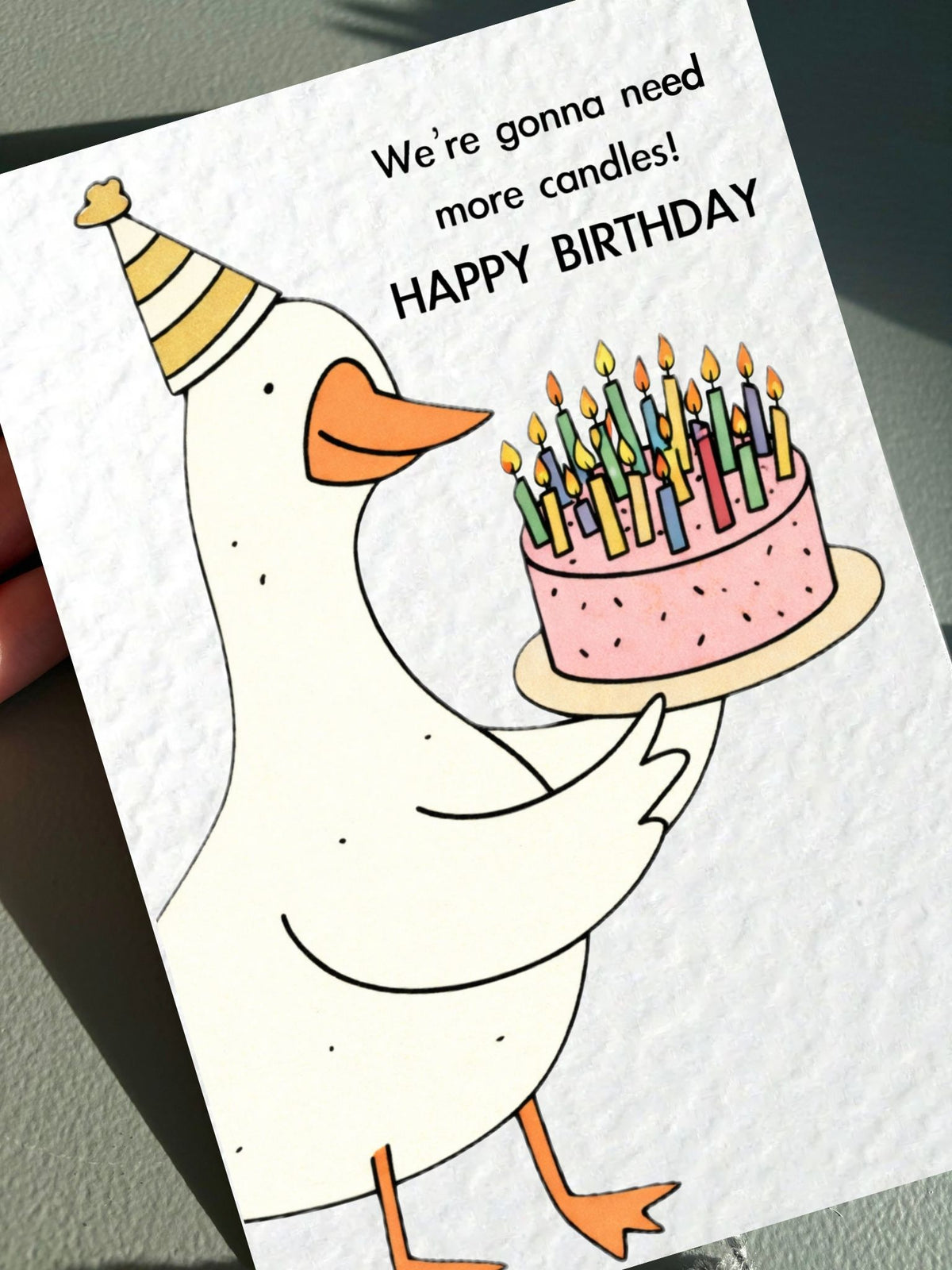 Funny Goose Birthday Card: Old Age, We're Gonna Need More Candles, Card For Sibling, Friend, Relative