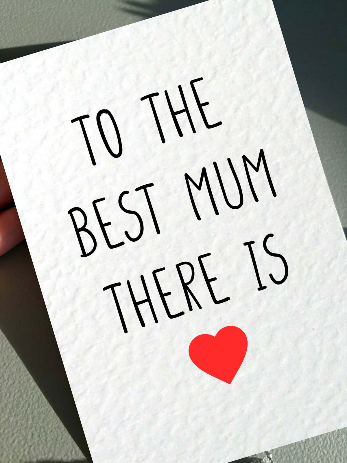 Mother's Day Card, To The Best Mum There Is, Birthday Card For Mum