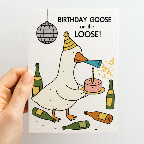 Silly Goose Birthday Card, Birthday Goose on the Loose, Cute Birthday Card, Funny Birthday Card