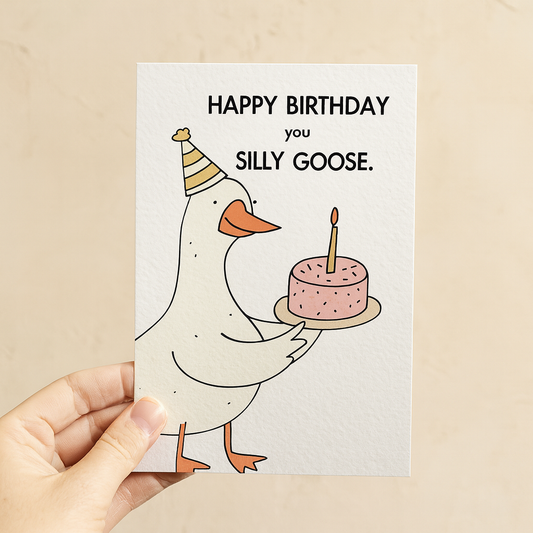 Silly Goose Birthday Card, Cute Birthday Card, Funny Birthday Card