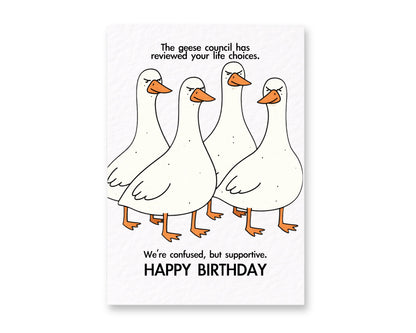 Funny Geese Council Birthday Card: Old Age, Birthday Goose Card