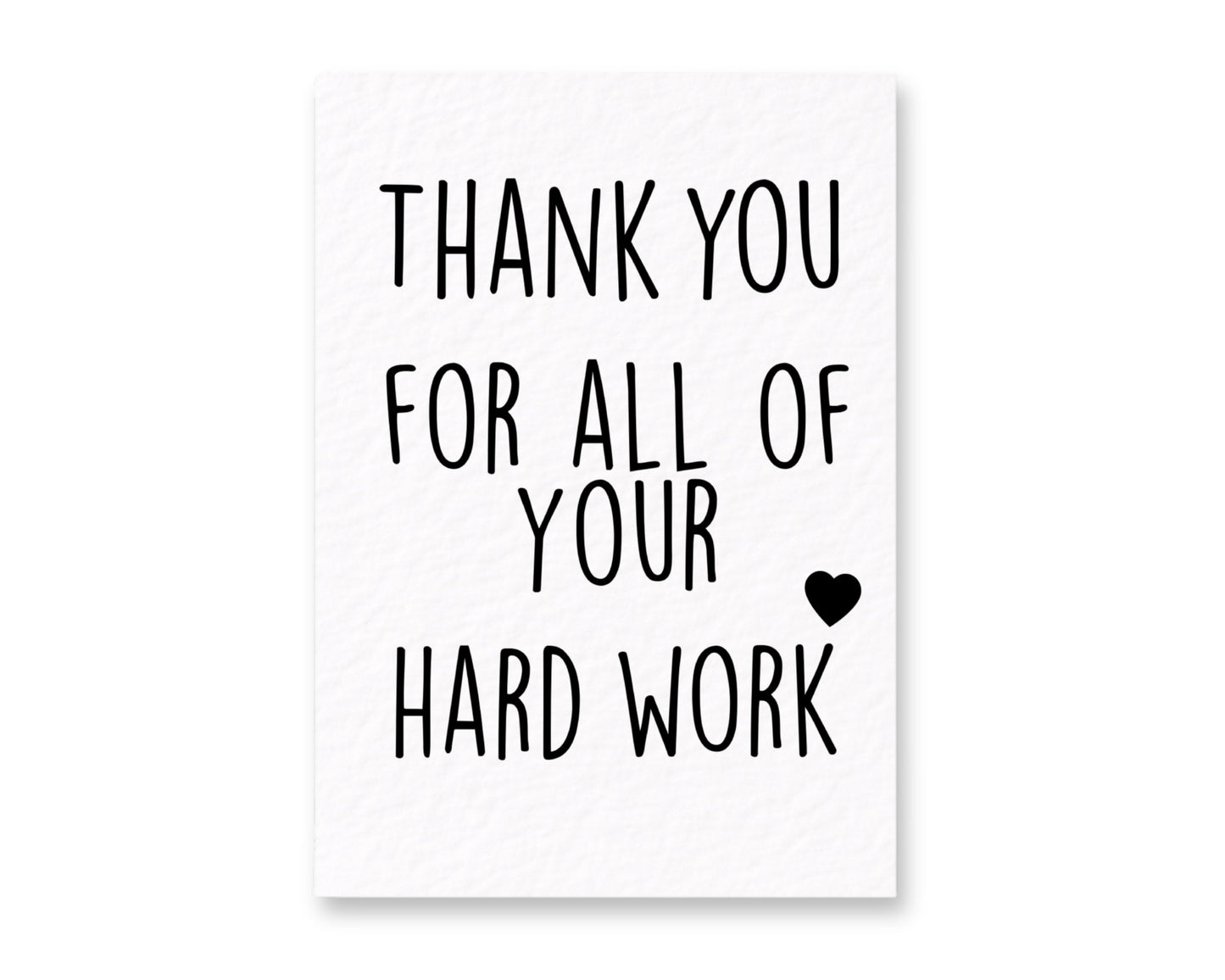 Luxury Thank You Card - Thank You For All Of Your Hard Work - Gratitude Card