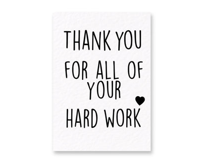 Luxury Thank You Card - Thank You For All Of Your Hard Work - Gratitude Card