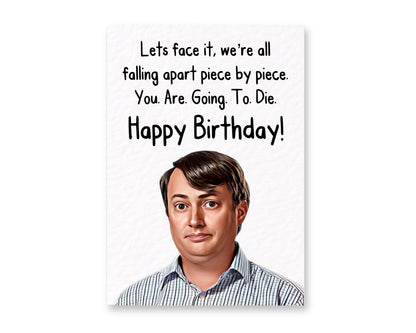 Peep Show Birthday Card - Mark Corrigan -Funny Peep Show Funny Line Card - Funny Rude Birhday Greeting Card