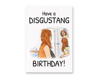 Have a Disgustang Birthday Meme Card- Flushed The Toilet - It Was One Of Yas! Funny Uk Viral Trend Greeting