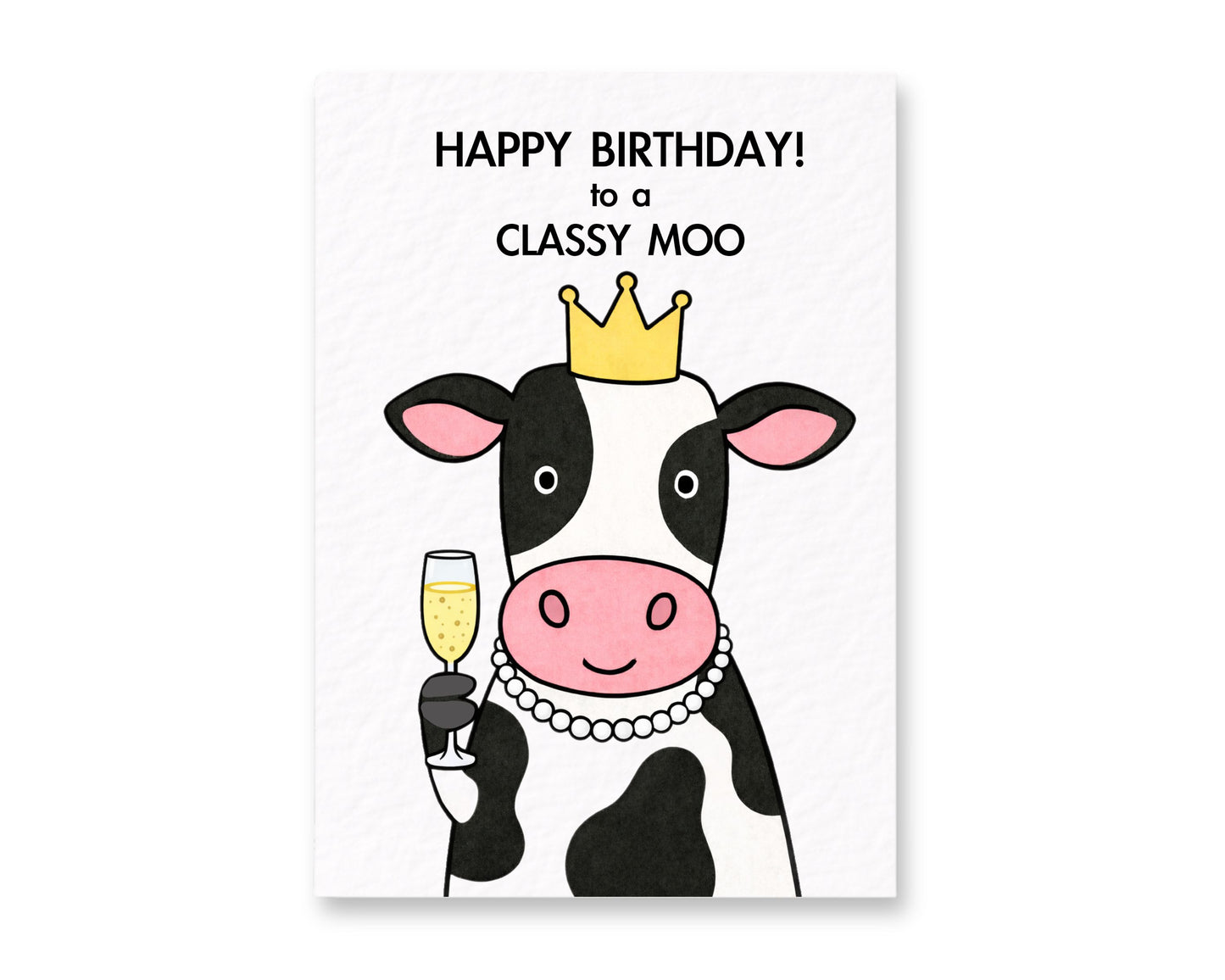 Funny Cow Birthday Card: A Classy Moo Humorous Birthday Greeting Card For Friend