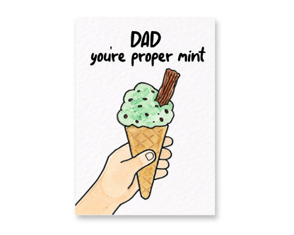 Funny Dad Birthday Card – “Dad You’re Proper Mint” Ice Cream Card
