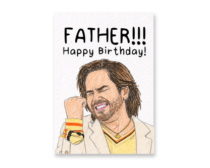Funny TV Show Father Card Funny Birthday Gift, Fatherrr!