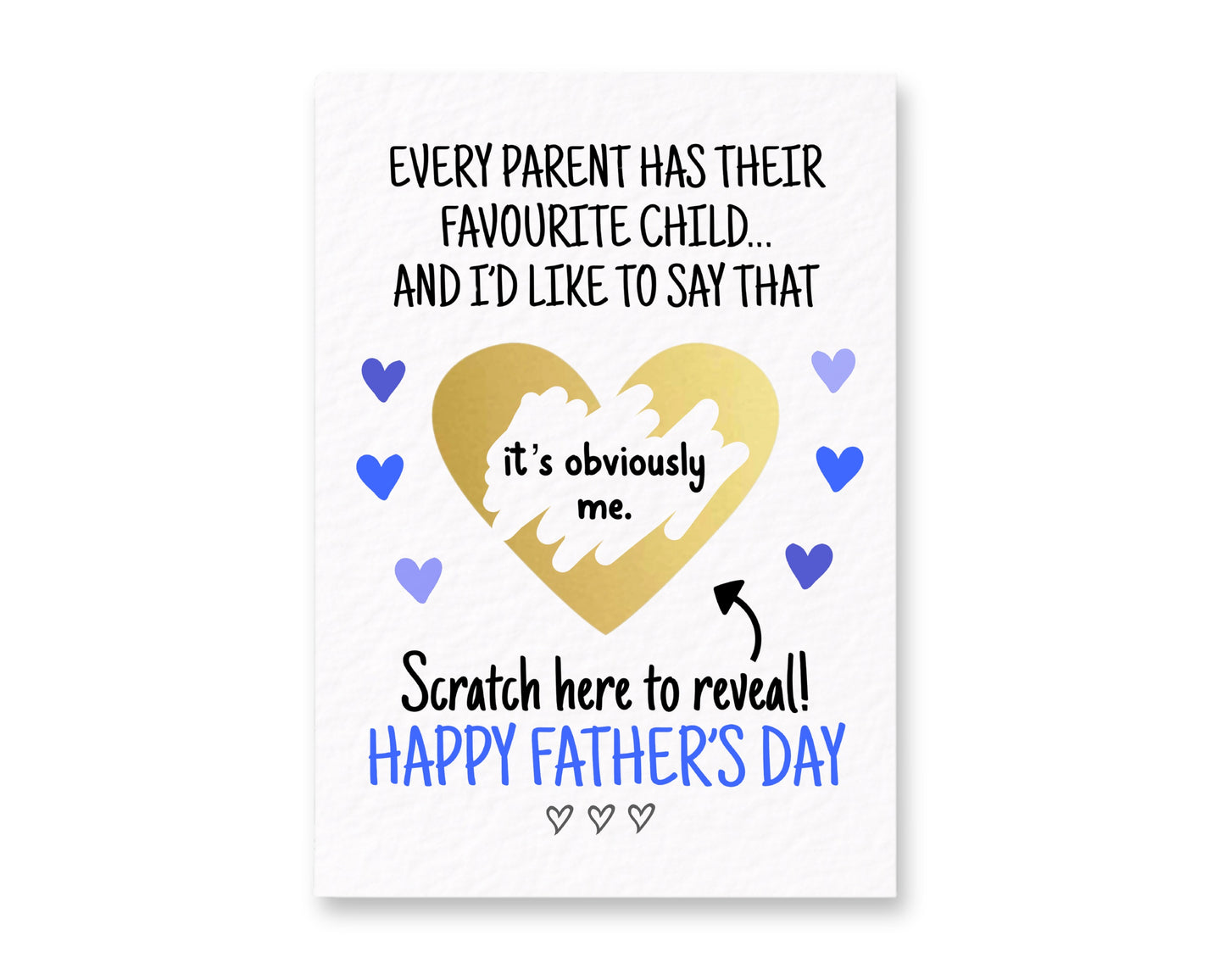 Favourite Child Card for Dad, Funny Scratch Off Fathers Day Card, It’s Obviously Me