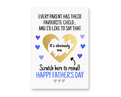 Favourite Child Card for Dad, Funny Scratch Off Fathers Day Card, It’s Obviously Me