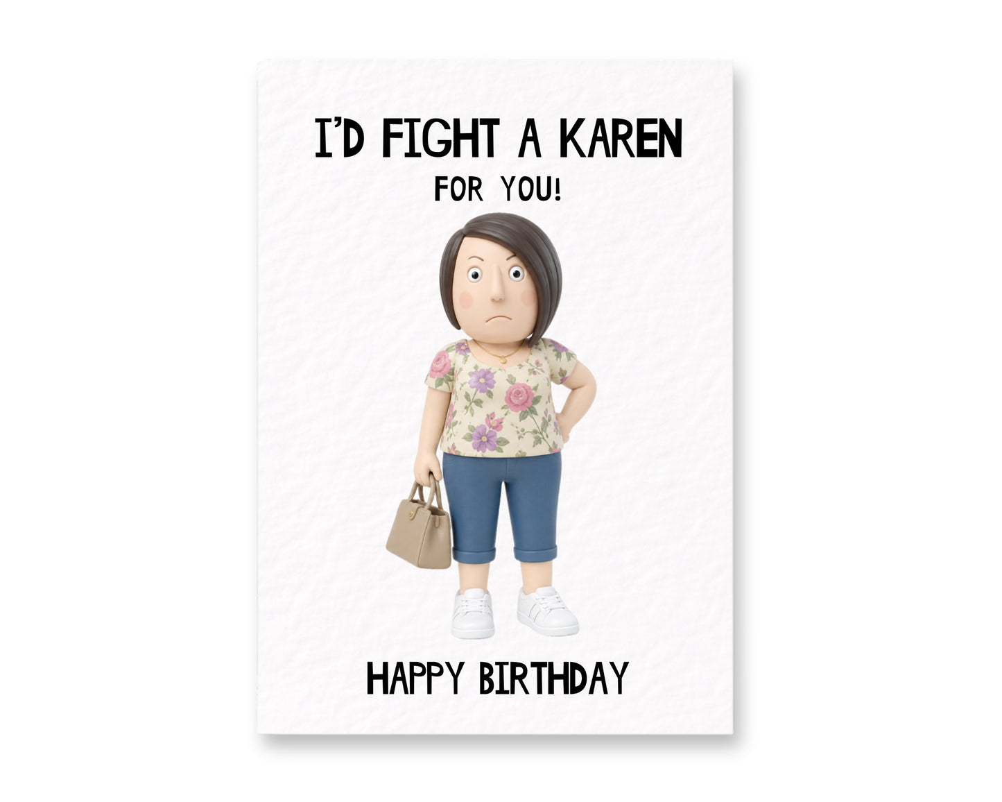 Funny Karen Birthday Card for Friend, “I’d Fight A Karen For You” Humour Birthday Card, Best Friend Birthday Card Gift