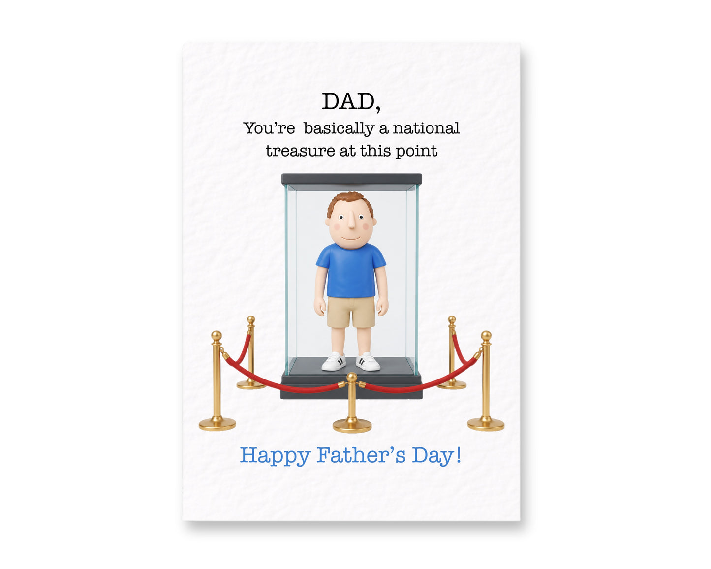 Funny Father’s Day Card For Dads Who Are Basically National Treasures. Cute Clay Figure Design With Museum Display Humour.