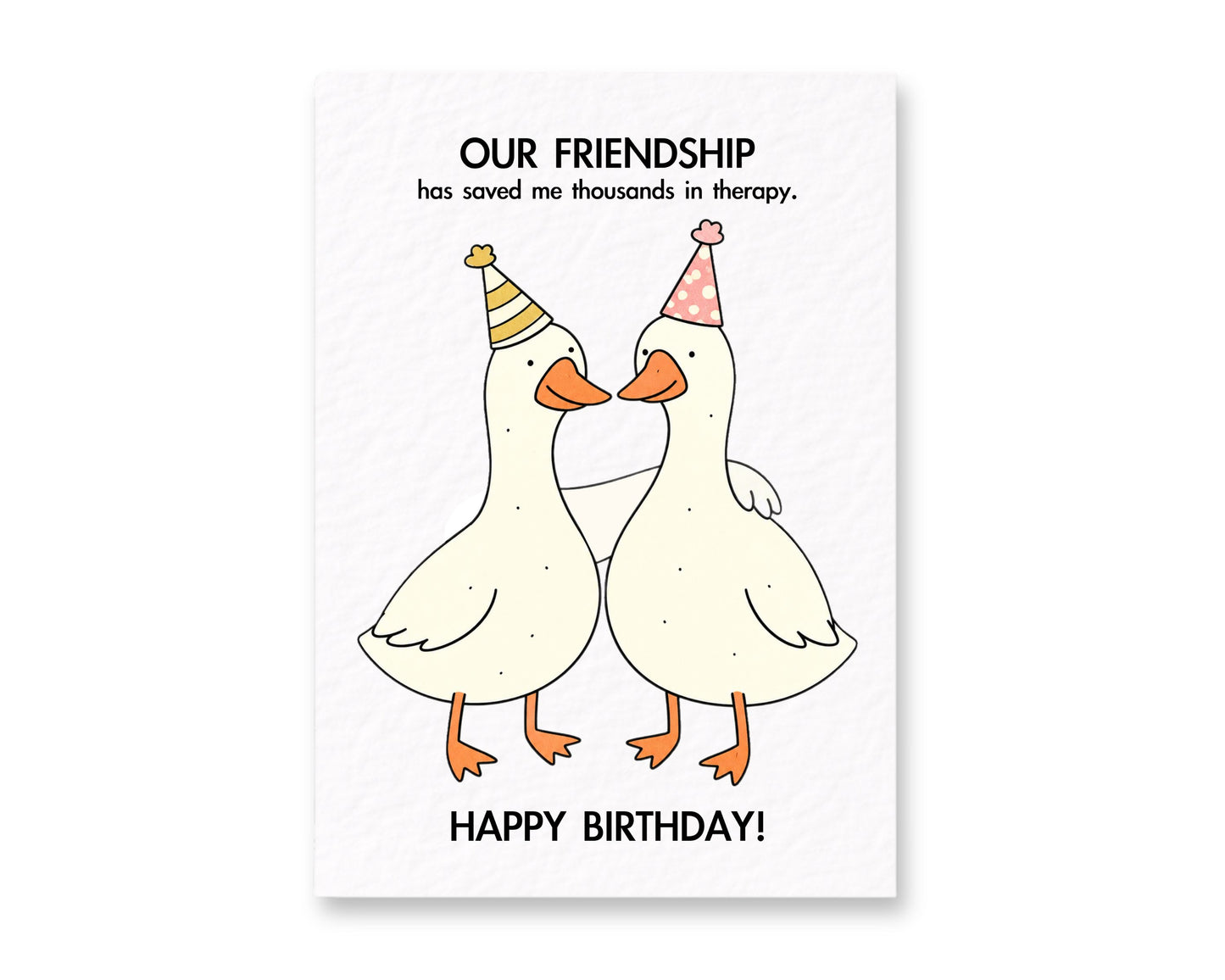 Funny Goose Friendship Birthday Card, Goose Birthday Card, Best Friend, Humorous, Therapy Joke Card, Birthday Card For Friend