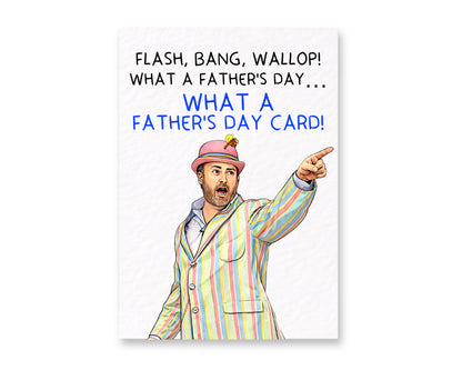 Funny Father's Day What A Picture Greeting Card - Funny Comedian TV Show Gift