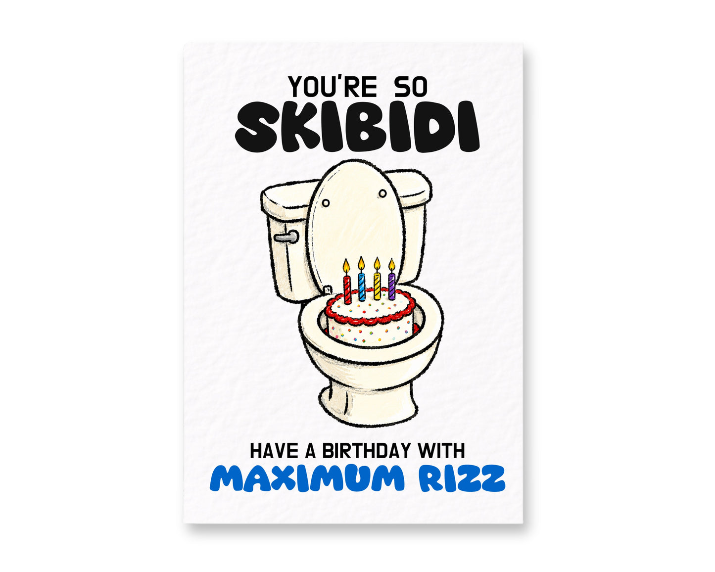 You're So Skibidi Birthday Card, Maximum Rizz Birthday Card, Funny Gen Z, Meme For Teen
