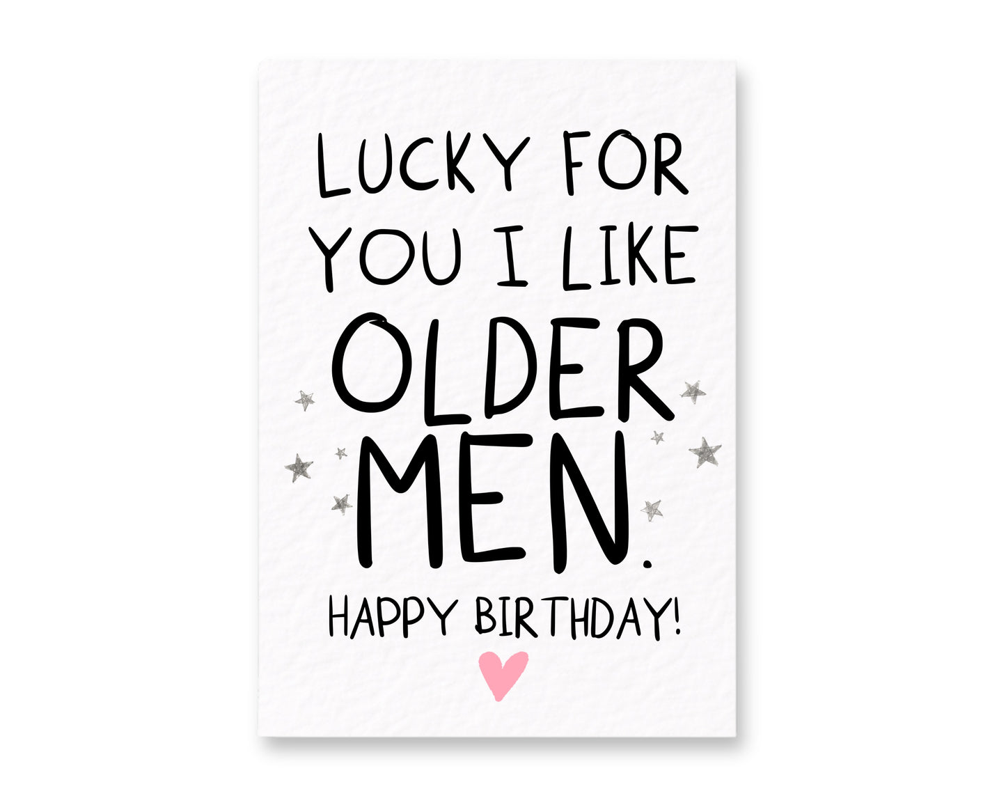 Lucky For You I Like Older Men Funny Birthday Card, Cheeky Birthday Card for Husband, Boyfriend, Rude Birthday Card for Older Man