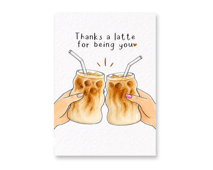 Thanks a Latte Greeting Card Friendship Card, Coffee Lover Card, Best Friend Card, Iced Latte Card, Just Because Card