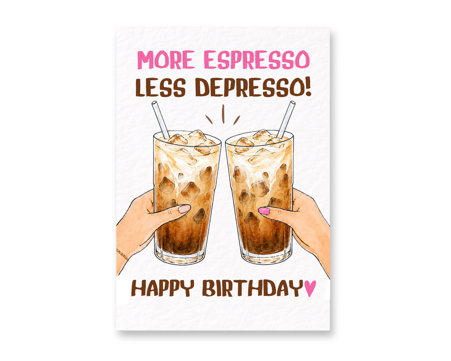 More Espresso, Less Depresso Birthday Card, Funny Coffee Birthday Card, Iced Coffee, Best Friend, Caffeine Birthday Card