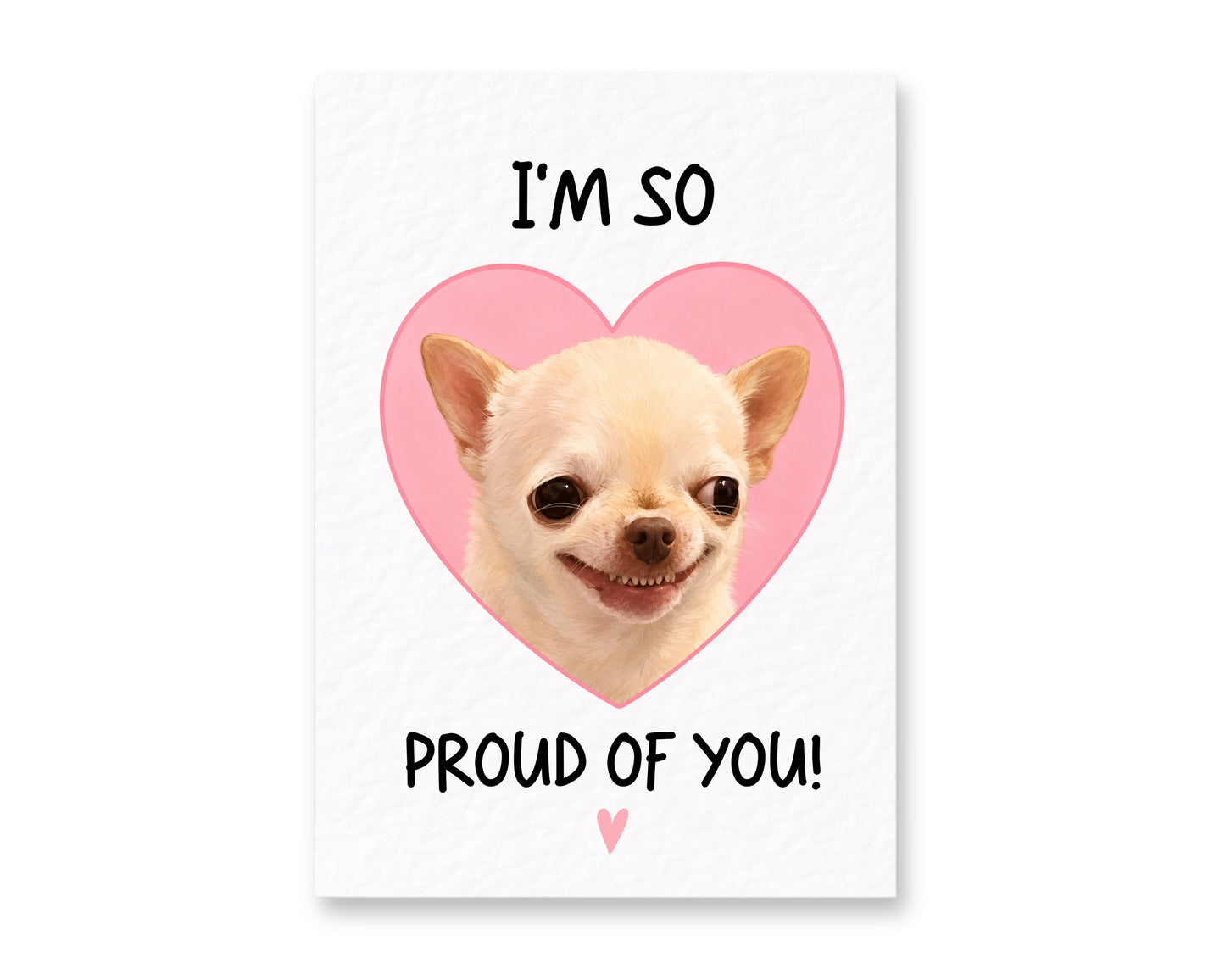 Funny Proud of You Card, Chihuahua Congratulations, Cute Dog Encouragement Card, Well Done, Graduation, Positive Gift