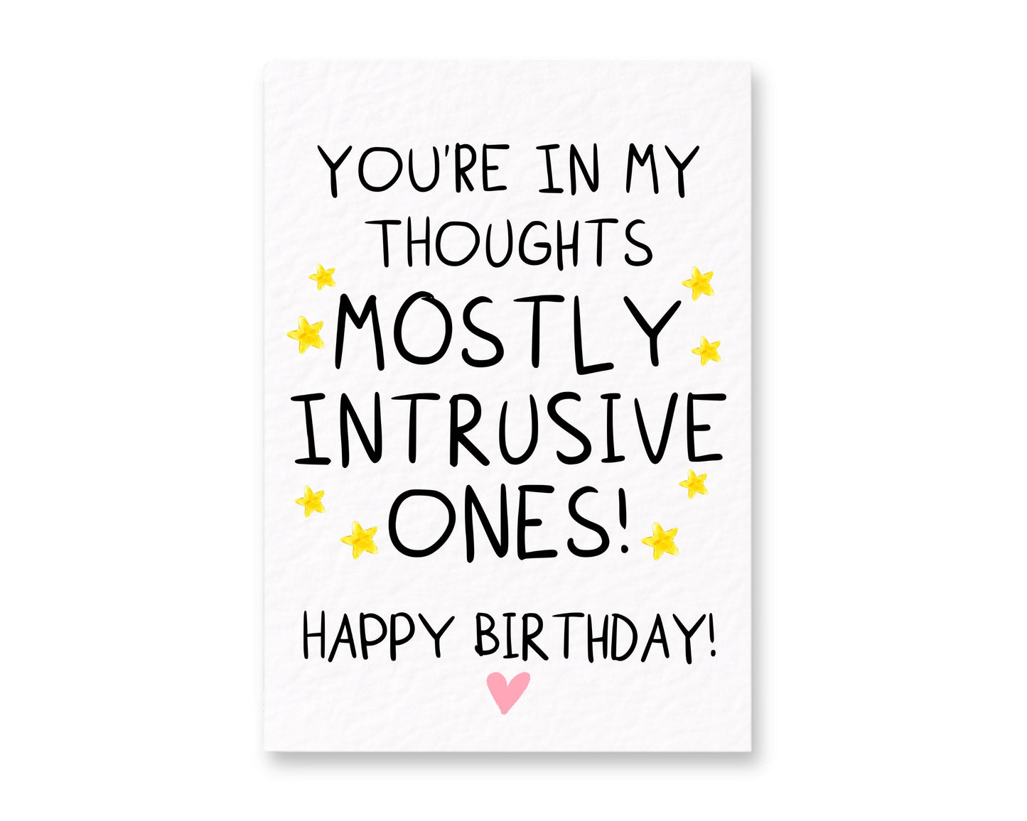 Funny Birthday Card for Friend, You're in My Thoughts, Mostly Intrusive Ones, Sarcastic Birthday Card, Best Friend Card