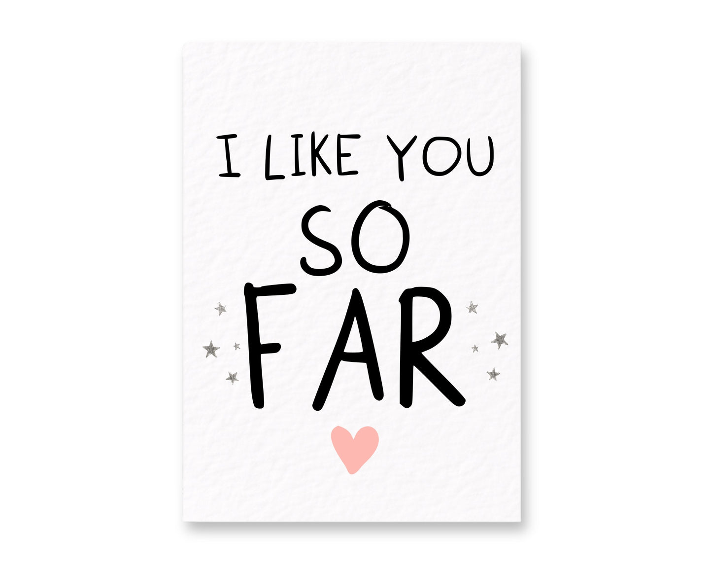 I Like You So Far Card, Funny Anniversary Card, Cute Relationship Card, Boyfriend Girlfriend, Valentine's Day Card, Romantic