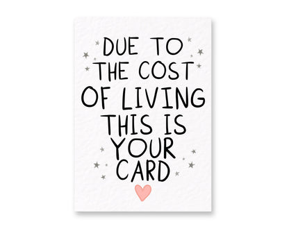 Funny Birthday Card, Cost of Living Card, Humorous Greeting Funny Friend Card, Cheeky Minimalist Gift
