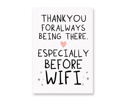Funny Thank You Card, WiFi Humorous Appreciation Card,  Birthday Friend Greeting Gift