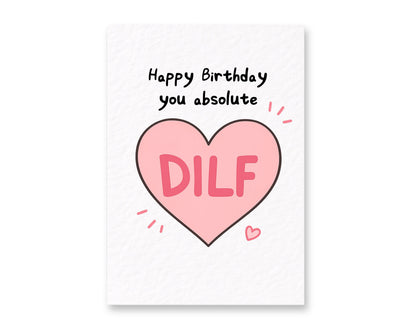 Funny DILF Birthday Card, Happy Birthday, Naughty Card for Him, Boyfriend Husband Birthday, Adult Humour Greeting Gift