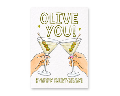 Olive You Birthday Card, Funny Martini Best Friend Birthday Card, Cocktail Lover