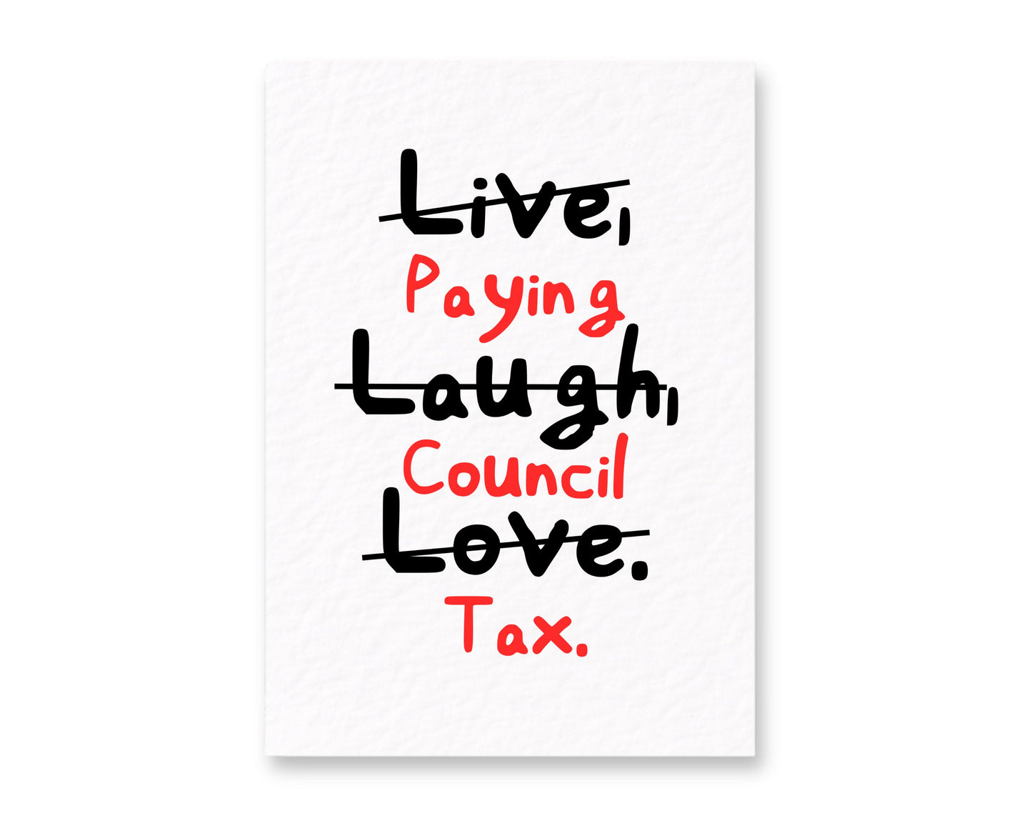 Funny Council Tax Card For Homeowners, Renters, Bills, Relatable Greeting Card, New Home, Adulting, “Live, Laugh, Love.”