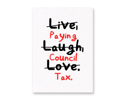Funny Council Tax Card For Homeowners, Renters, Bills, Relatable Greeting Card, New Home, Adulting, “Live, Laugh, Love.”