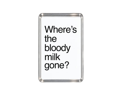 Funny Milk Magnet, Humorous Fridge Decor, Workplace Present, Coworker Keepsake, Quirky Home Accessory